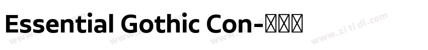 Essential Gothic Con字体转换